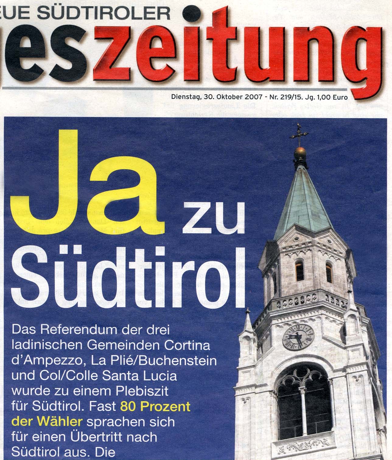 Titelseite der „Neue Südtiroler Tageszeitung“ vom 30. Oktober 2007. Das Referendum wurde von Rom ignoriert.